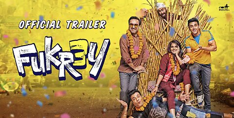 Fukrey Official Trailer