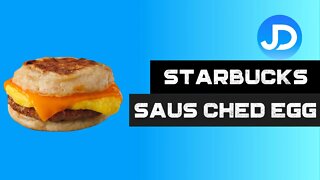 Starbucks Sausage Cheddar and Egg Sandwich review