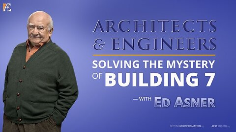 Architects & Engineers: Solving the Mystery of WTC 7 - with Ed Asner (2011)