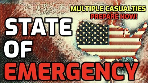State of EMERGENCY DECLARED - THIS IS BAD!