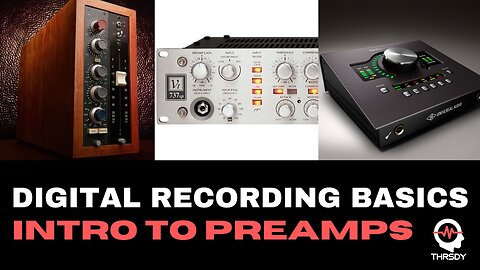 Intro to Preamps/Loudness (Digital Recording Basics #7)