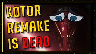 KotOR Remake is DEAD