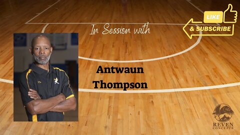 Developing Tomorrows Leaders Today - Antwaun Thompson | Coaching In Session