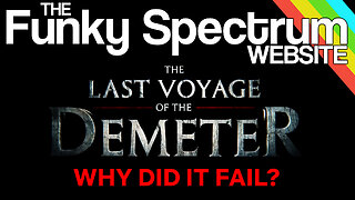 FUNKYSPECTRUM - The last voyage of the Demeter - Why did it fail?