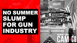 No Summer Slump For Gun Industry