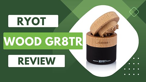 RYOT Wood GR8TR Review