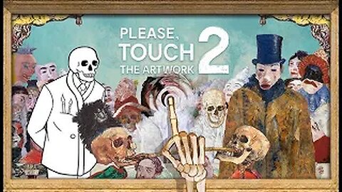 Please, Touch The Artwork-Gameplay Trailer