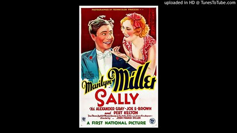 Sally - Jerome Kern Musical - The Railroad Hour