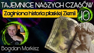 Zaginiona historia płaskiej Ziemi 10