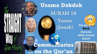 Usama Dakdok: Surah 10 Yunus- The Moon and Racism