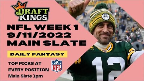 Dream's Top Picks for NFL DFS Today Main Slate 9/11/2022 Daily Fantasy Sports Strategy DraftKings