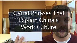 9 Viral Phrases That Explain China's Work Culture