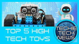 Top 5 HIGH TECH Toys of the Modern Age..