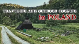 🇵🇱 Travelling and Outdoor Cooking🔥in POLAND // Getting Paranoid about 🐻Bears and🐺Wolves!!!