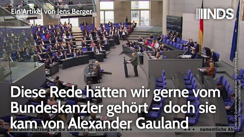 Diese Rede hätten wir gerne vom Bundeskanzler gehört – doch sie kam von Alexander Gauland. J. Berger