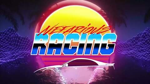 Nefarious Racing Feature Video