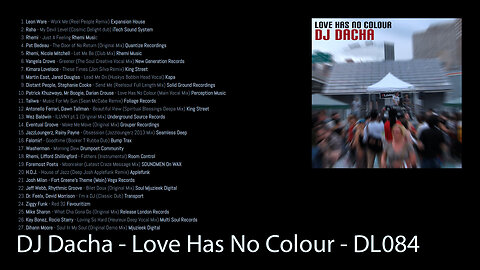 DJ Dacha - Love Has No Colour - DL084