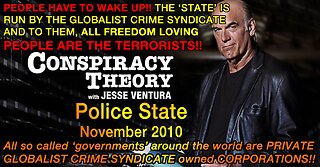 POLICE STATE -- Conspiracy Theory with Jesse Ventura (November, 2010)