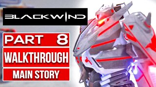 BLACKWIND Gameplay Walkthrough PART 8 No Commentary