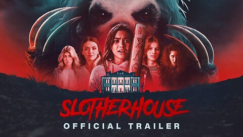 Slotherhouse - Official Trailer