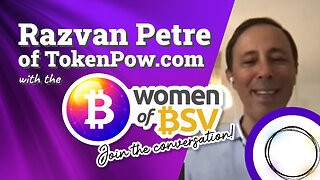 Razvan Petre - TokenPow NFT Gallery - Conversation #16 with the Women of BSV