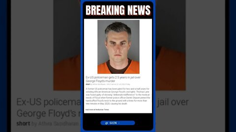 Breaking News: Ex-US policeman gets 2.5 years in jail over George Floyd's murder #shorts #news