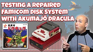 Livestream - Testing a Repaired Famicom Disk System with Akumajō Dracula