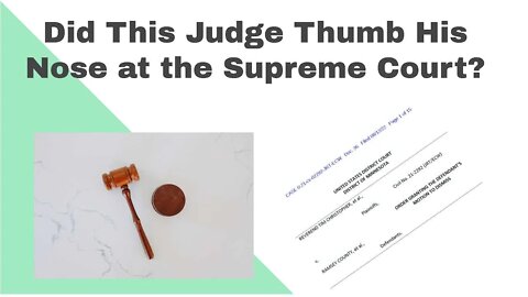 Did a Minnesota Judge Just Thumb His Nose at the Supreme Court?