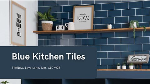 Shop for Blue Kitchen Tiles - TileNow