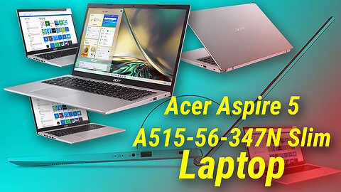 Acer Aspire 5 A515 56 347N Slim Laptop | Amazon product reviews