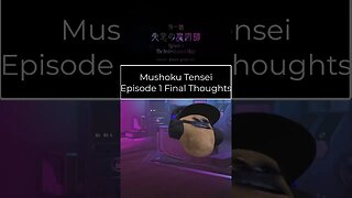 Mushoku Tensei Season 2 - Episode 1 Reaction - Final Thoughts #shorts