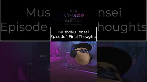 Mushoku Tensei Season 2 - Episode 1 Reaction - Final Thoughts #shorts