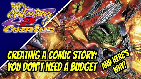 How to Create a Comic Story: You Don't Need A Budget... And Here's Why!