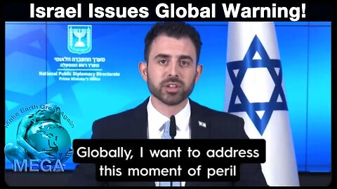 Israel Issues Global Warning!