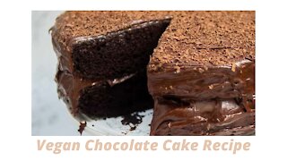 Food Hacks: Vegan Chocolate Cake Recipe