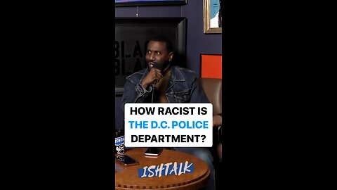 How Racist Is The DC Police Department?