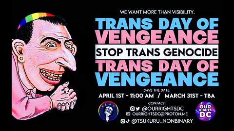 World War Gay Trans Day Of Vengeance Insane Declare War On Normal People