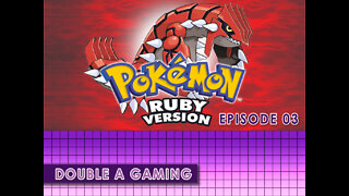 Pokemon Ruby | It was worth a try | Ep 003