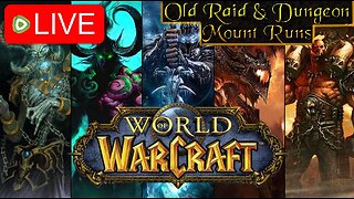 World of Warcraft! Running Old Raids For Mounts!