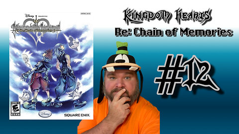 Kingdom Hearts Re: Chain of Memories - #12 - This Vexen fight is the absolute worst!