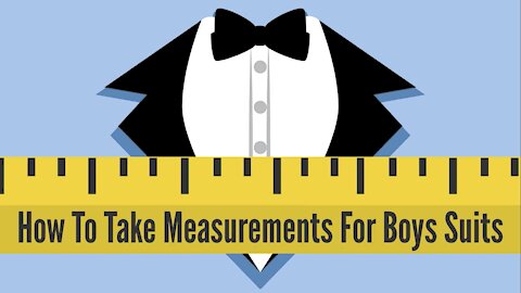 How To Take Measurements For Boys Suits