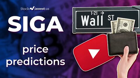 SIGA Price Predictions - SIGA Technologies Stock Analysis for Tuesday, May 31st