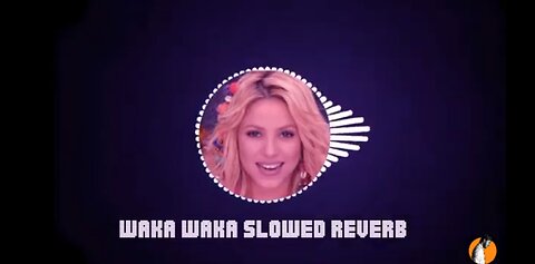 Waka waka [ Slowed Reverb ] Shakira _ This time for Africa _ #shakira #wakawaka.mp4