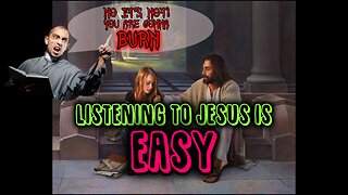 #3: Listening to Jesus is easy!