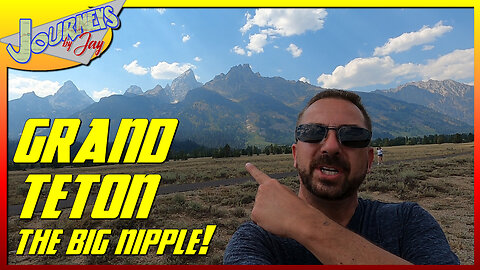 RVing GRAND TETON NP | Magnificent Mountains, Jackson Hole, & MORE! Season 1 : Episode 10