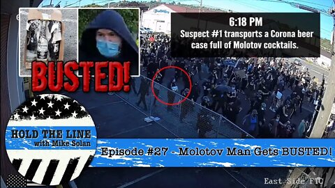 #27 - Molotov Man Gets BUSTED!