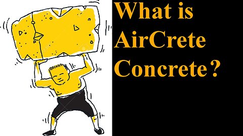 What is AirCrete Concrete?