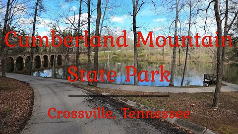 Cumberland Mountain State Park~~Crossville, TN