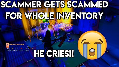 FORTNITE *SCAMMER GET SCAMMED FOR WHOLE INVENTORY* | FORTNITE SAVE THE WORLD