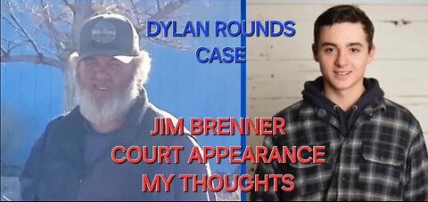 Dylan Rounds Case| Jim Brenner Court Appearance and Do You agree with the OUTCOME